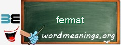 WordMeaning blackboard for fermat